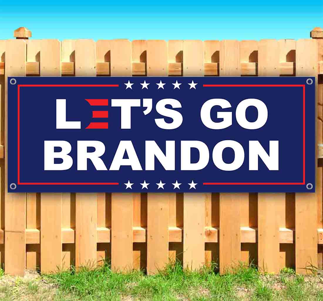 Let S Go Brando 13 Oz Vinyl Banner With Metal Grommets Walmart Com