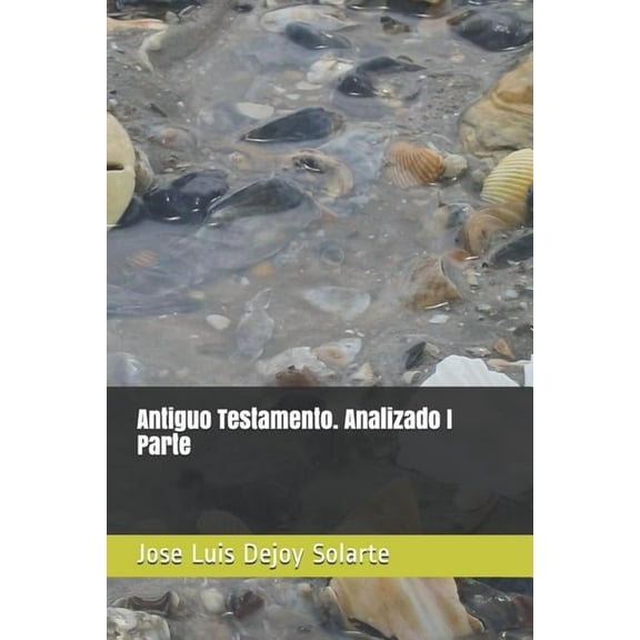 Antiguo Testamento. Analizado I Parte, (Paperback)