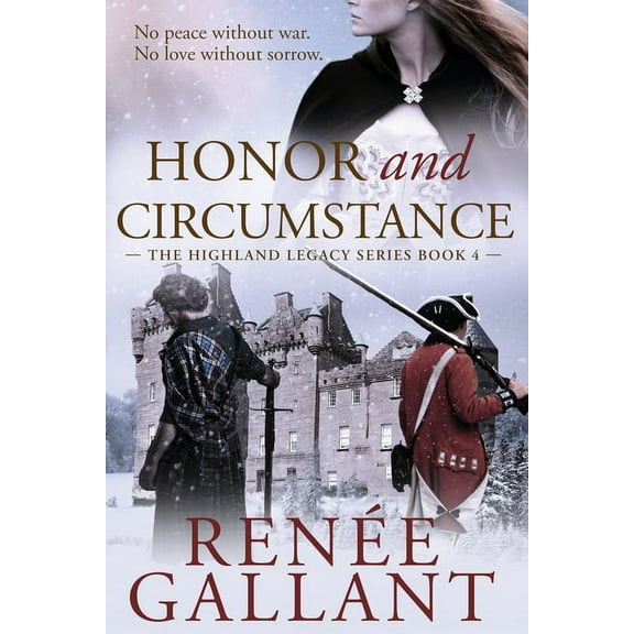 Honor and Circumstance: (The Highland Legacy Series book 4), (Paperback)