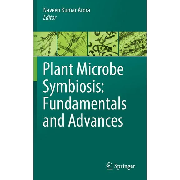 Plant Microbe Symbiosis: Fundamentals and Advances, (Hardcover)