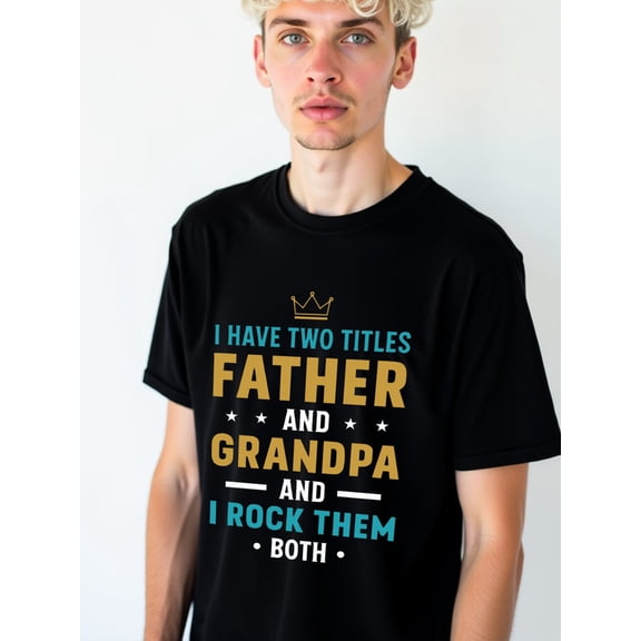 Father & Grandpa Pride Men t shirt black elegantly graphic Spring and summer clothing Wearable year-round Funny Unisex Shirt Cotton tshirts