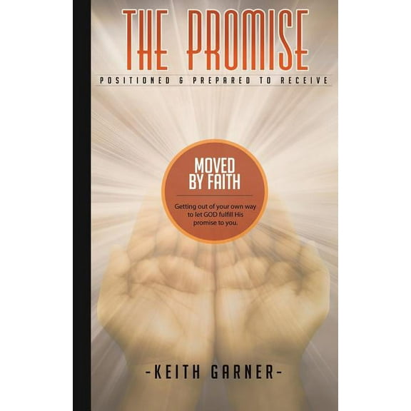 The Promise : Positioned and Prepared (Paperback)