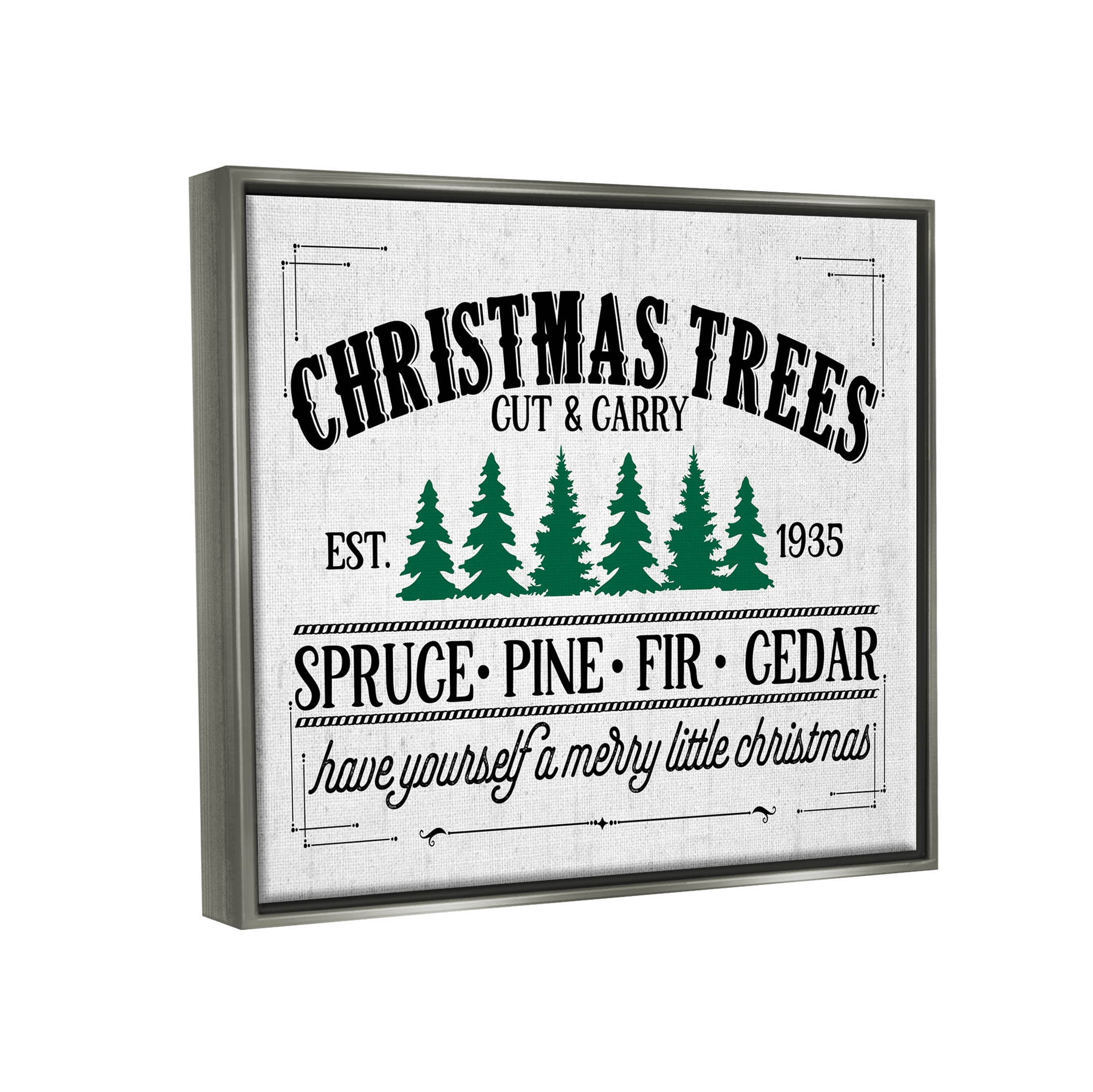 Stupell Industries Christmas Trees Vintage Sign Graphic Art Luster Gray Floating Framed Canvas Print Wall Art, Design by Lettered and Lined