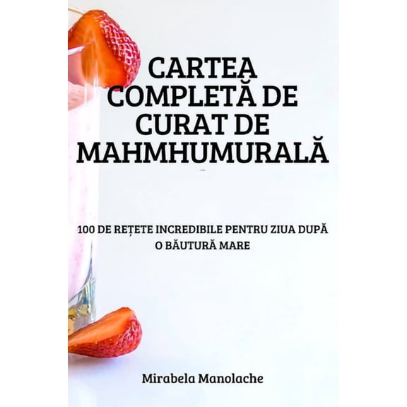 Cartea CompletĂ de Curat de MahmhumuralĂ, (Paperback)