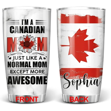 

Canadian Tumbler I‘m A Canadian Mom Just Like A Normal Mom Tumblers Canadian Flag Lover Mothers Day Gift From Daughter Son For Mother Grandma Stainless Steel Coffee Cup 20oz