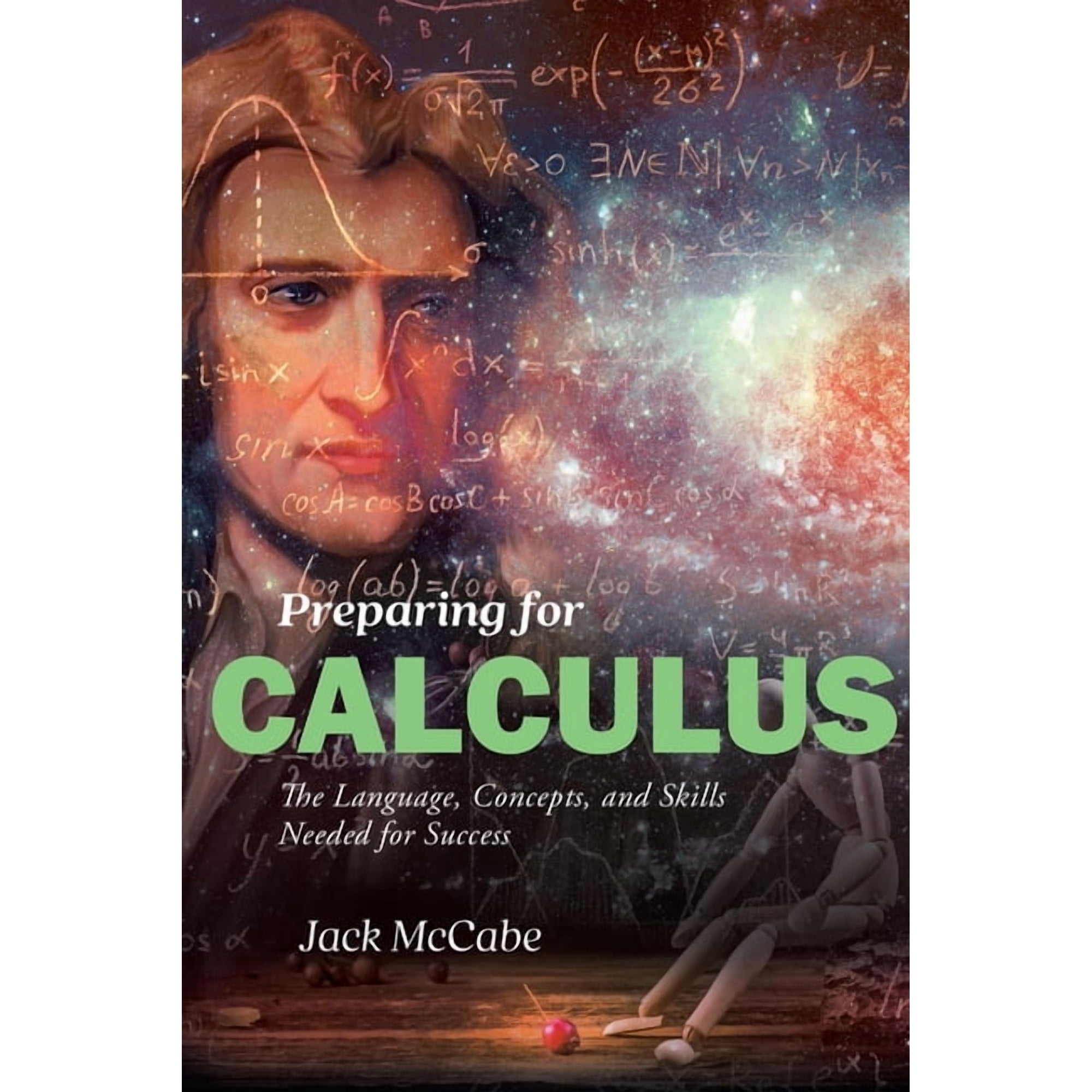 Preparing for Calculus: The Language, Concepts and Skills Needed for Success, (Paperback)