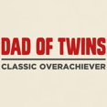 thumbnail image 3 of CafePress - DAD OF TWINS Classic Overachiever T Shirt - Men's Classic Graphic T-Shirt, 3 of 4