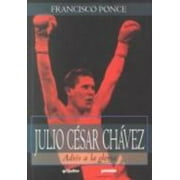 Julio Cesar Chavez: Adios a la Gloria [Paperback - Used]