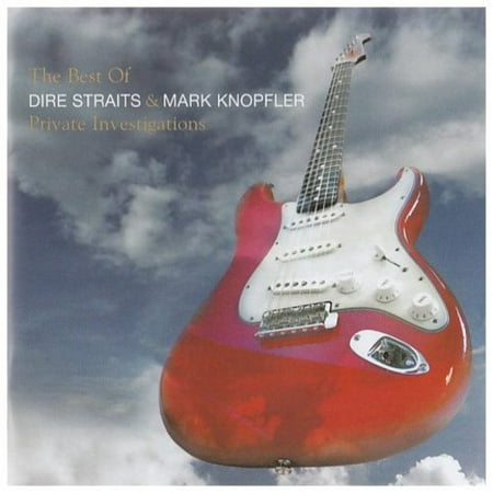Private Investigations: Best of (Best Of Dire Straits And Mark Knopfler)