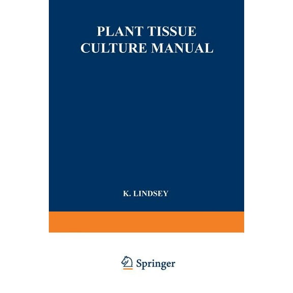 Plant Tissue Culture Manual: Supplement 1 (No. 1)