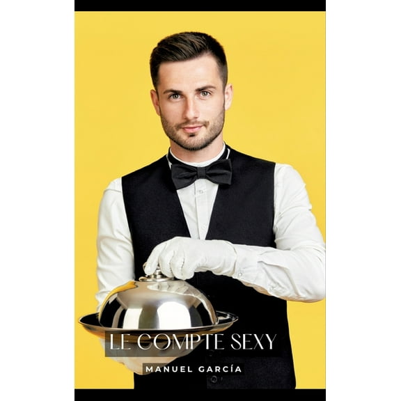 Le Compte Sexy, (Hardcover)