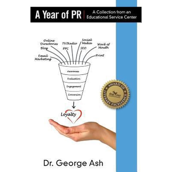 Pre-Owned A Year of PR: A Collection from an Educational Service Center (Paperback) 1457543524 9781457543524