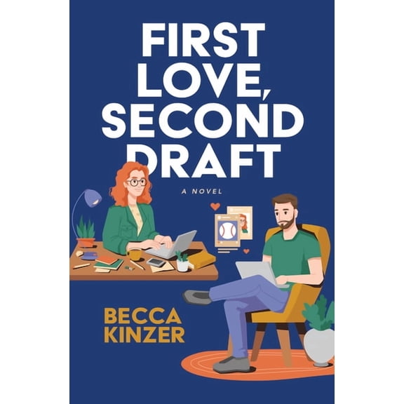 First Love, Second Draft, (Hardcover)