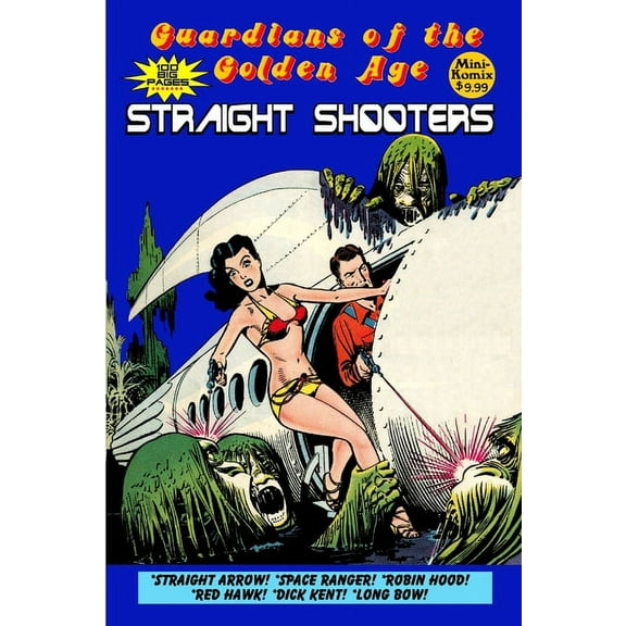 Guardians of the Golden Age: Straight Shooters, (Paperback)