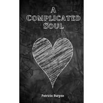 A Complicated Soul (Paperback)
