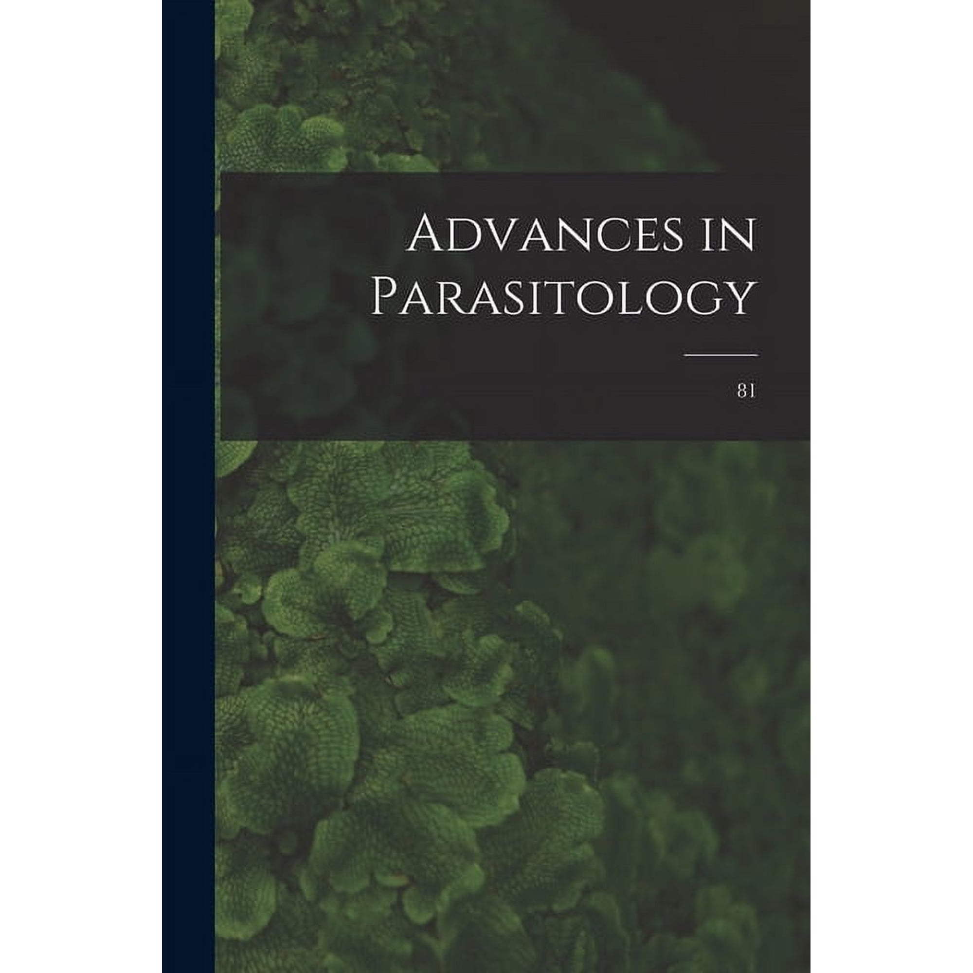 Advances in Parasitology; 81, (Paperback)
