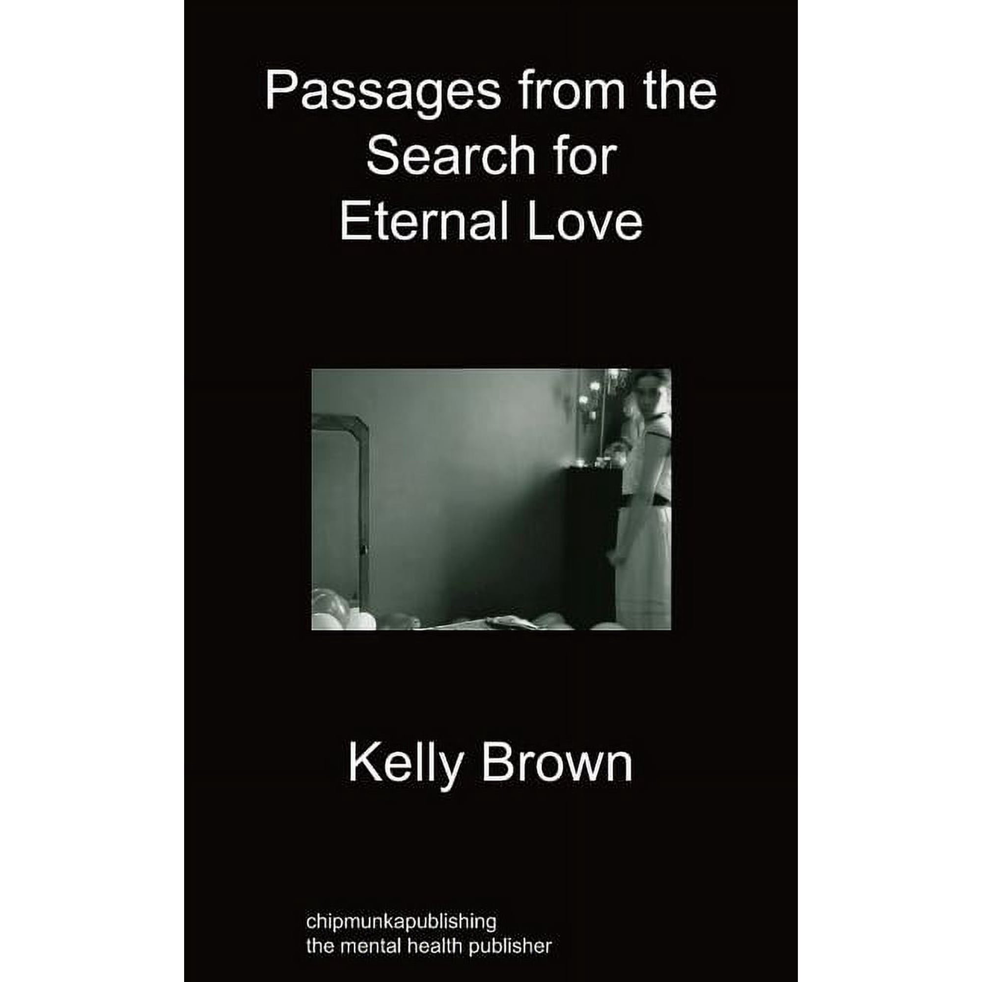 Passages from the Search for Eternal Love (Paperback)