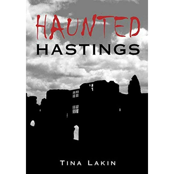Haunted Hastings