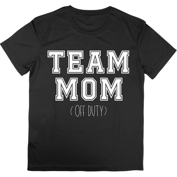 Funny Team Mom Shirt for Women Adults T-Shirt