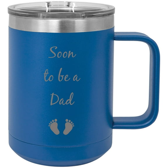 Soon to be a Dad - Announcement Stainless Steel Vacuum Insulated 15 Oz Travel Coffee Mug with Slider Lid, Blue