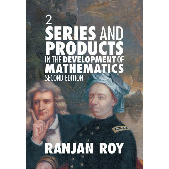 Series and Products in the Development of Mathematics, (Paperback)
