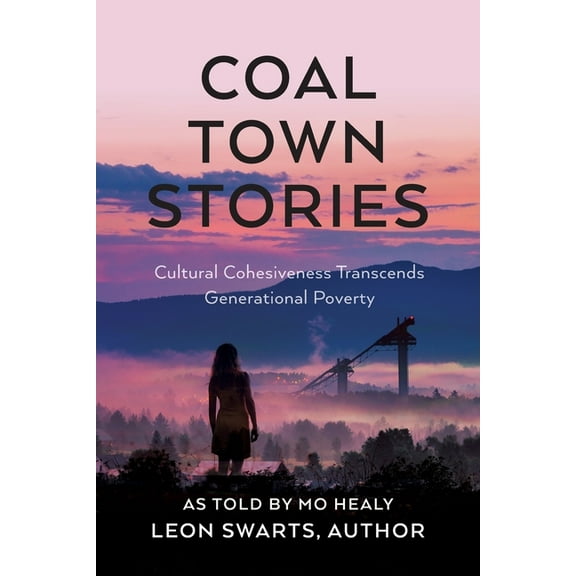 Coal Town Stories, (Paperback)