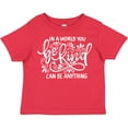 thumbnail image 3 of Inktastic Inspirational Quote In a World You Can be Anything be Kind Boys or Girls Toddler T-Shirt, 3 of 5