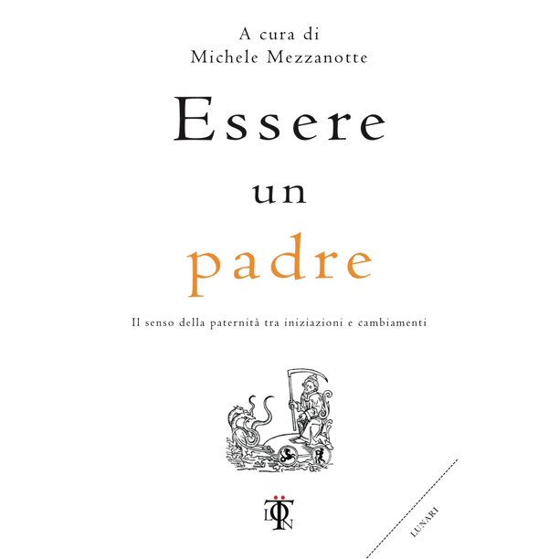 Essere Un Padre Ebook Walmart Com Walmart Com