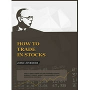 How to Trade In Stocks (Hardcover)