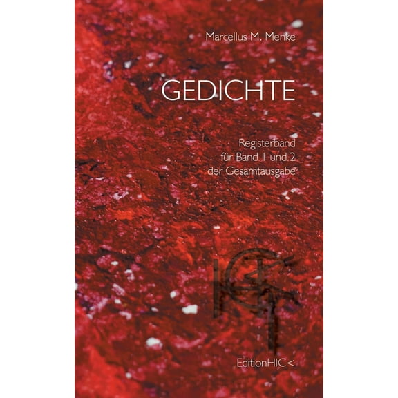 Gedichte Registerband: fÃ¼r Band 1 und 2 der Gesamtausgabe, (Paperback)