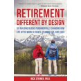 thumbnail image 1 of Pre-Owned Retirement: Different by Design: Six Building Blocks Fundamentally Changing How Life After Work is Viewed, Planned For, and Lived, 9781578265565, 1578265568, Paperback,, 1 of 1