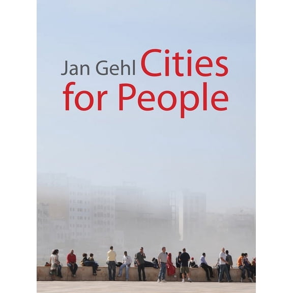 Cities for People, (Hardcover)