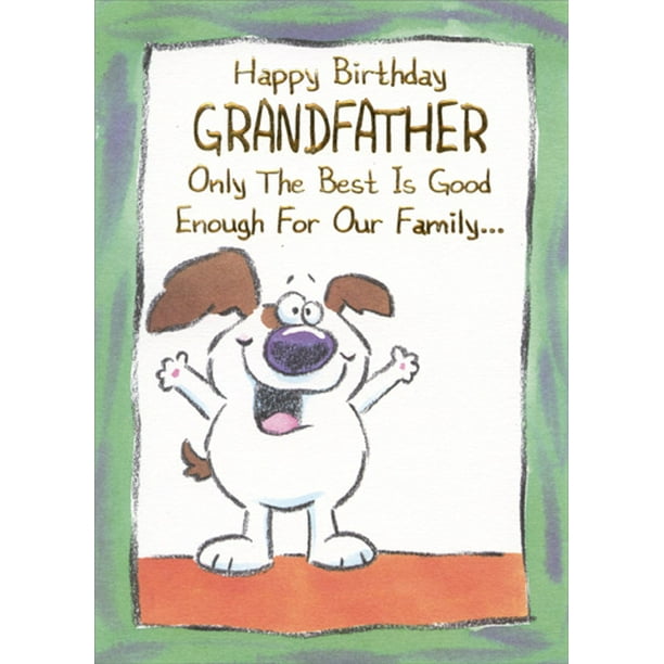 Download Designer Greetings White Dog With Big Smile Funny Grandfather Birthday Card Walmart Com Walmart Com