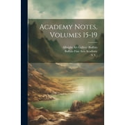 Academy Notes, Volumes 15-19 (Paperback)