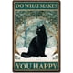 thumbnail image 1 of Letrero de hojalata con diseño de gatos negros: "Haz lo que te haga feliz", vintage, de metal, con forma de anillo de árbol, divertido arte de pared, pintura, decoración de metal., 1 of 7