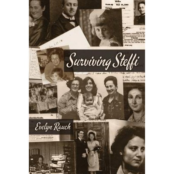 Pre-Owned Surviving Steffi (Paperback) by Evelyn Rauch
