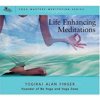 Life Enhancing Meditation