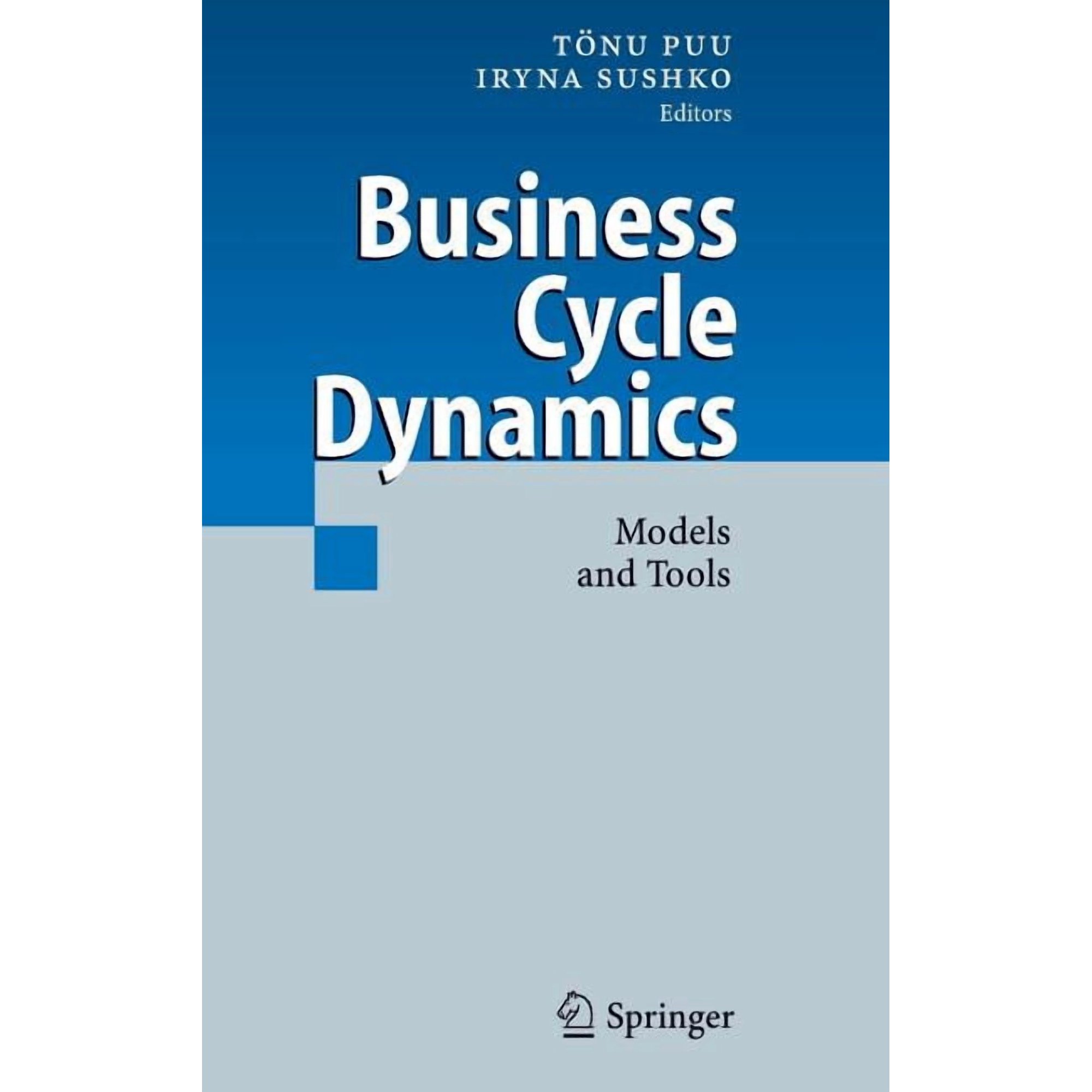 Business Cycle Dynamics: Models and Tools (Hardcover)