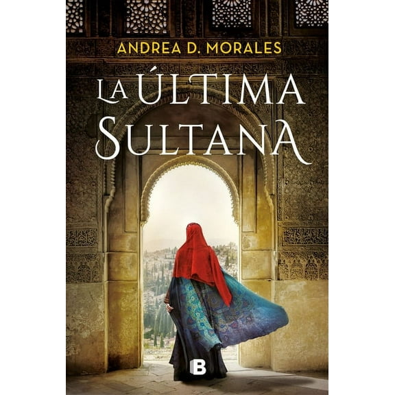 La Última Sultana / The Last Sultana, (Hardcover)
