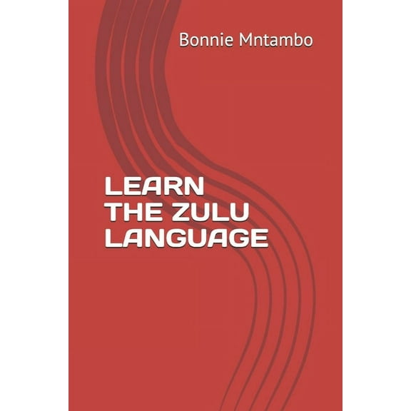 Learn the Zulu Language, (Paperback)