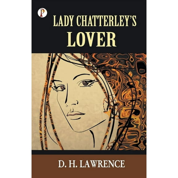 Lady Chatterly's Lover, (Paperback)