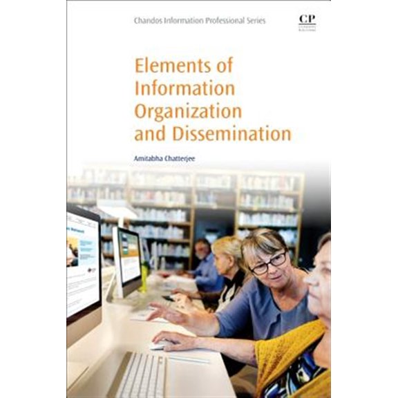 Pre-Owned Elements of Information Organization and Dissemination Paperback