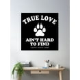 thumbnail image 2 of True Love - Shelter Dog Adoption Poster Wall Art, Modern Wall Decor, 24x24 UNFRAMED, 2 of 3