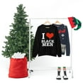 thumbnail image 4 of I Love Black Men Unisex Sweatshirt S-3XL Black is Beautiful Black Pride, 4 of 4
