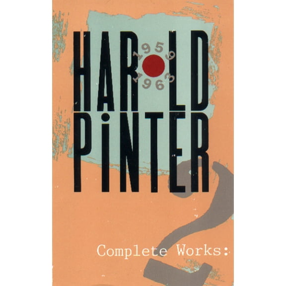 Pinter, Harold Complete Works, Volume II, (Paperback)