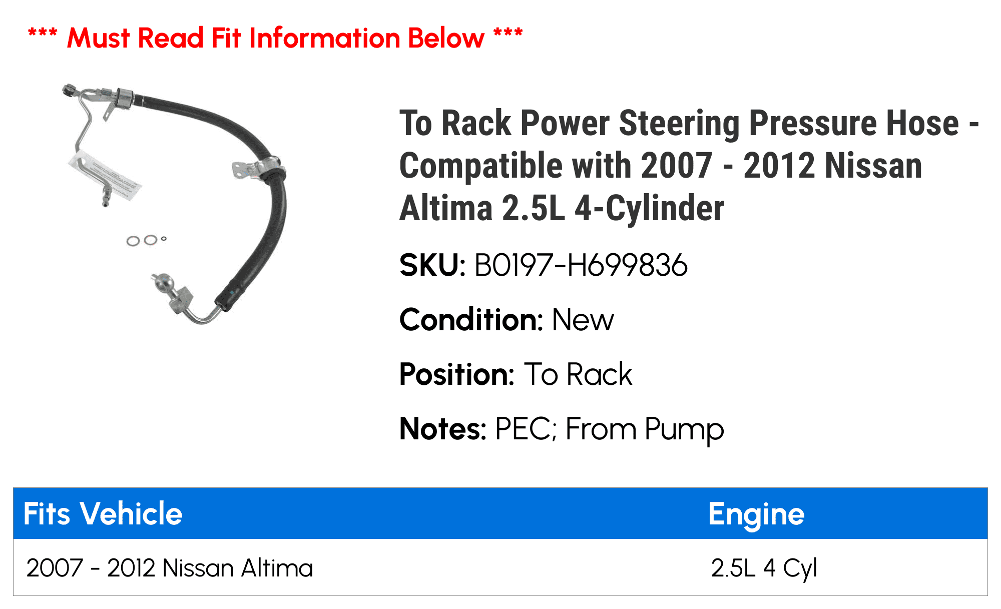 To Rack Power Steering Pressure Hose - Compatible with 2007 - 2012 Nissan Altima 2.5L 4-Cylinder 2008 2009 2010 2011