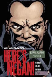 Pre-Owned The Walking Dead: Here's Negan! (Barnes & Noble Exclusive Edition) Paperback
