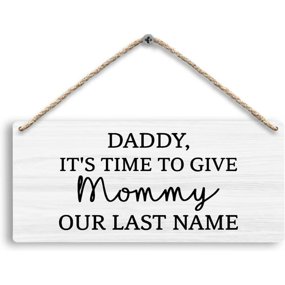 Zomyto Daddy It‘s Time to Give Mommy Our Last Name Wedding Hanging Wooden Signs 12x6, Ring Bearer Sign, Last Name Signs for Wedding, Wedding Signs, White Rustic Wedding Decor