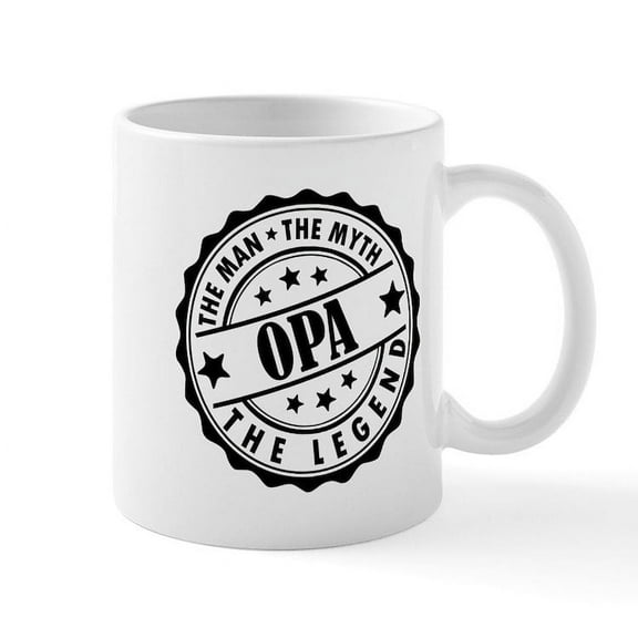 CafePress - Opa The Man The Myth The Legend Mugs - 11 oz Ceramic Mug - Novelty Coffee Tea Cup