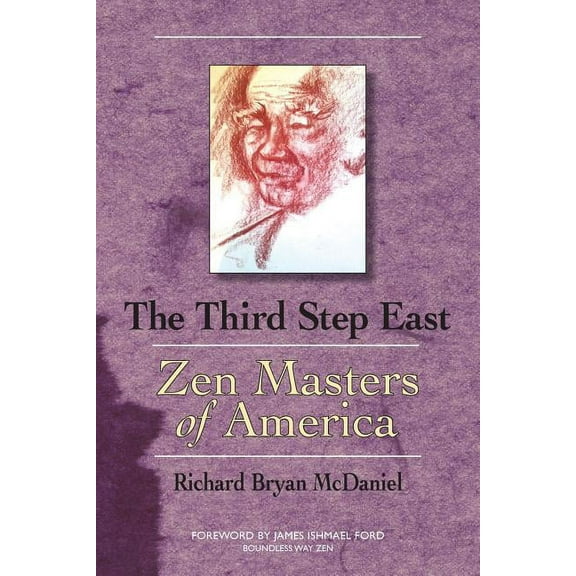 Third Step East : Zen Masters of America (Paperback)